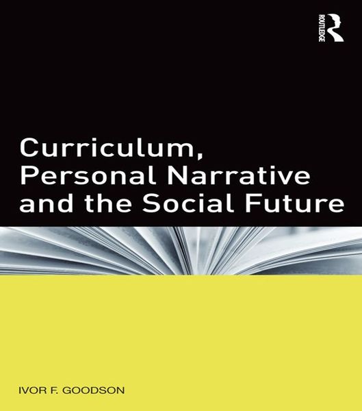 Produktbild: Curriculum, Personal Narrative and the Social Future