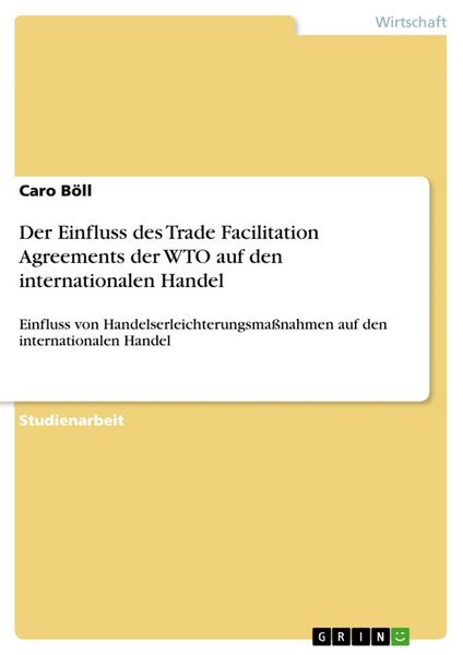Produktbild: Der Einfluss des Trade Facilitation Agreements der WTO auf den internationalen Handel