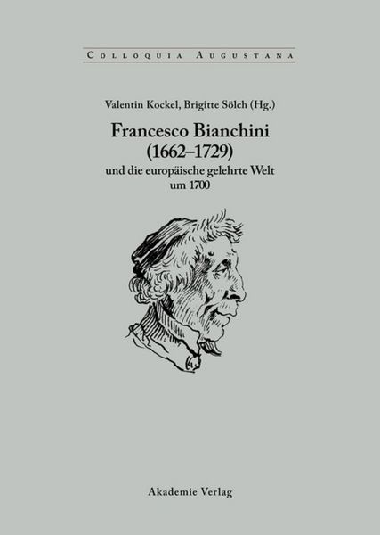 Produktbild: Francesco Bianchini (1662-1729) und die europ&auml;ische gelehrte Welt um 1700