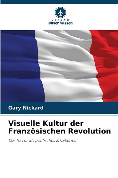 Produktbild: Visuelle Kultur der Franz&ouml;sischen Revolution