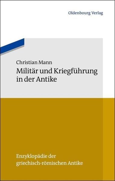 Produktbild: Milit&auml;r und Kriegf&uuml;hrung in der Antike