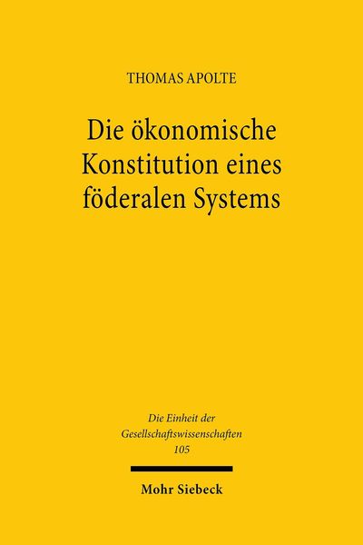 Produktbild: Die &ouml;konomische Konstitution eines f&ouml;deralen Systems