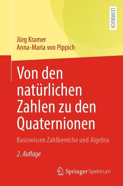 Produktbild: Von den nat&uuml;rlichen Zahlen zu den Quaternionen
