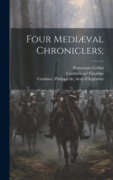 Produktbild: Four Medi&aelig;val Chroniclers;
