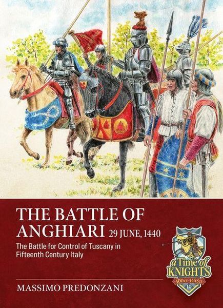 Produktbild: The Battle of Anghiari, 29 June, 1440