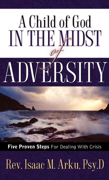Produktbild: A Child Of God In The Midst Of Adversity