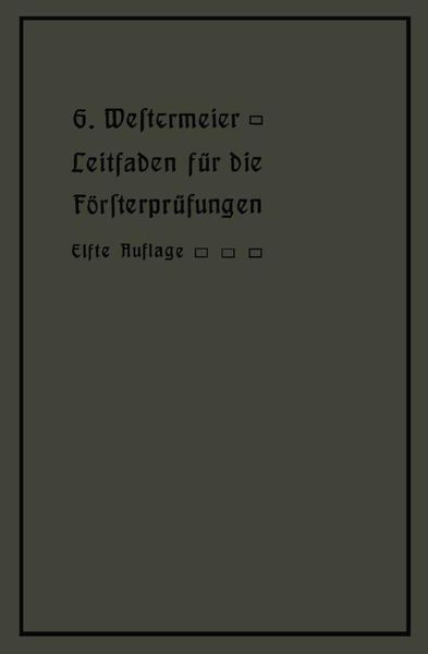 Produktbild: Leitfaden f&uuml;r die F&ouml;rsterpr&uuml;fungen
