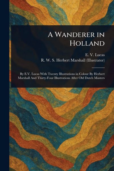 Produktbild: A Wanderer in Holland