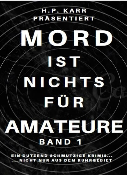 Produktbild: Mord ist nichts f&uuml;r Amateure - Band 1