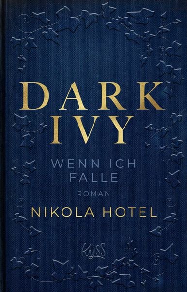 Dark Ivy – Wenn ich falle, Taschenbuch von Nikola Hotel, Rowohlt Taschenbuch