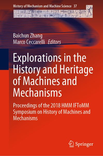 Produktbild: Explorations in the History and Heritage of Machines and Mechanisms