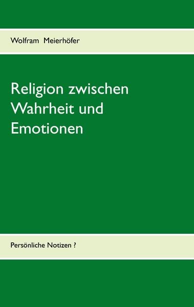 Produktbild: Religion zwischen Wahrheit und Emotionen