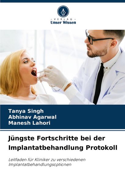 Produktbild: J&uuml;ngste Fortschritte bei der Implantatbehandlung Protokoll
