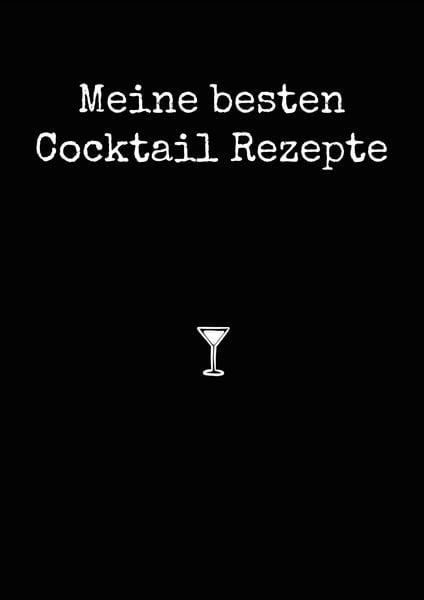 Produktbild: Meine besten Cocktail Rezepte A4