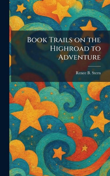 Produktbild: Book Trails on the Highroad to Adventure