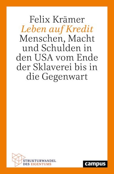 Leben auf Kredit, Taschenbuch von Felix Krämer, Campus, 9783593517681