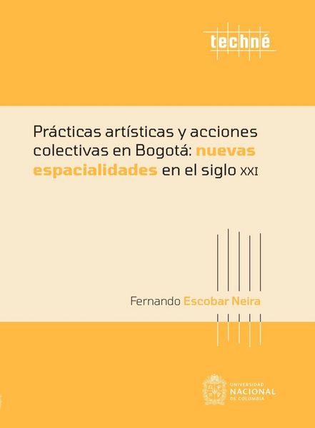 Produktbild: Pr&aacute;cticas art&iacute;sticas y acciones colectivas en Bogot&aacute;: nuevas espacialidades en el siglo XXI