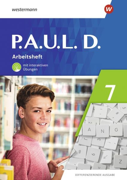 P.A.U.L. D. - Differenzierende Ausgabe 2021, Geheftet von Sebastian Schulz , Annika Bartsch , Anne Gasch-Sigge , Tanja Heinemann , Carina Strickling,