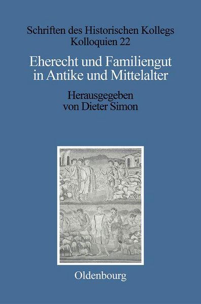 Produktbild: Eherecht und Familiengut in Antike und Mittelalter