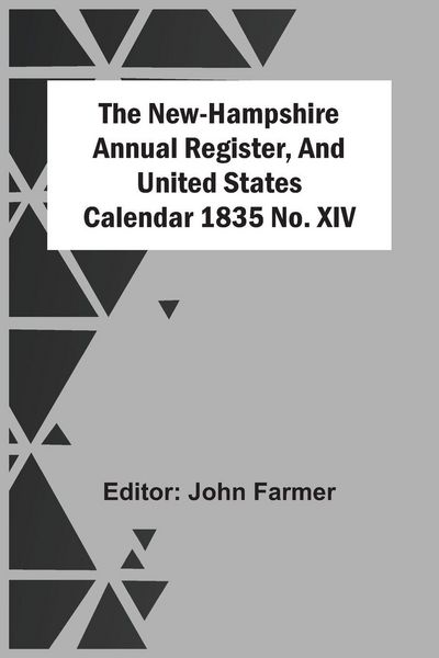 Produktbild: The New-Hampshire Annual Register, And United States Calendar 1835 No. Xiv