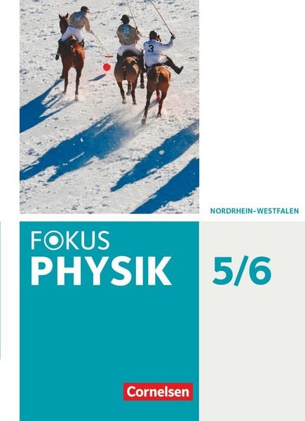 Fokus Physik - Neubearbeitung - Gymnasium Nordrhein-Westfalen G9 - 5.-6. Schuljahr, Gebundene Ausgabe von Jochim Lichtenberger,Stefan Burzin,Michael