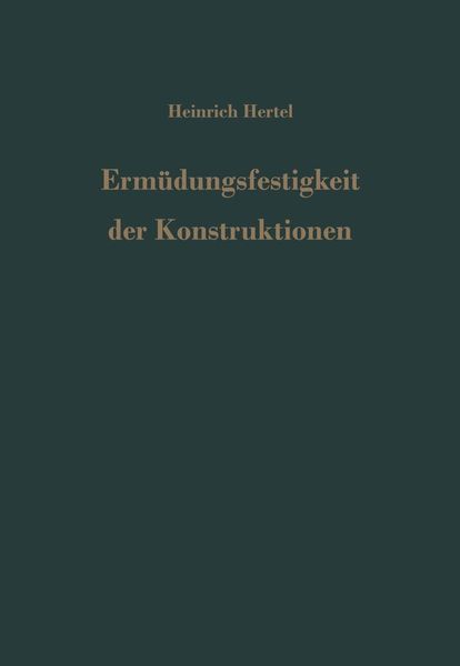 Produktbild: Erm&uuml;dungsfestigkeit der Konstruktionen