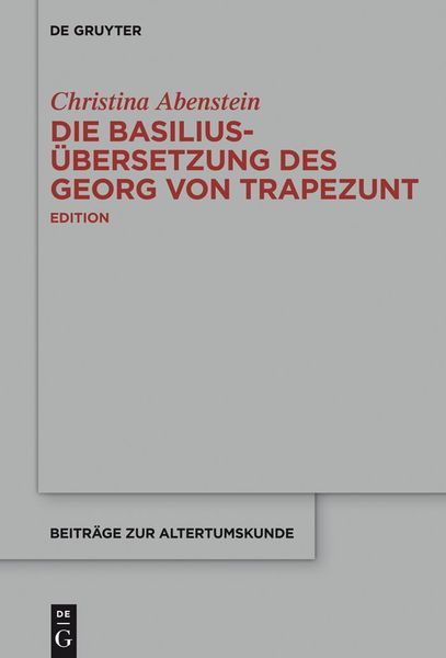 Produktbild: Die Basilius-&Uuml;bersetzung des Georg von Trapezunt