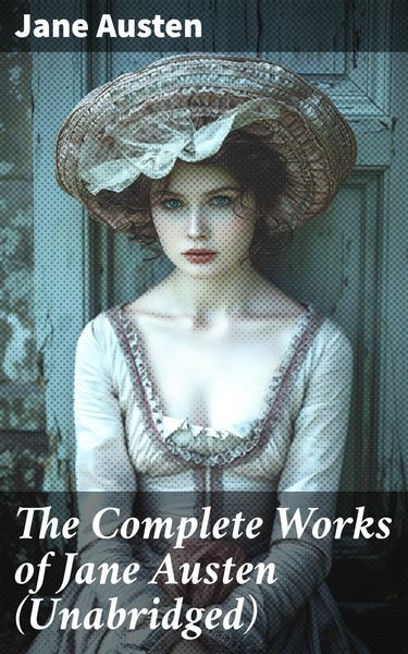 Produktbild: The Complete Works of Jane Austen (Unabridged)