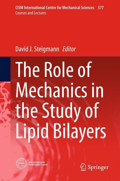 Produktbild: The Role of Mechanics in the Study of Lipid Bilayers