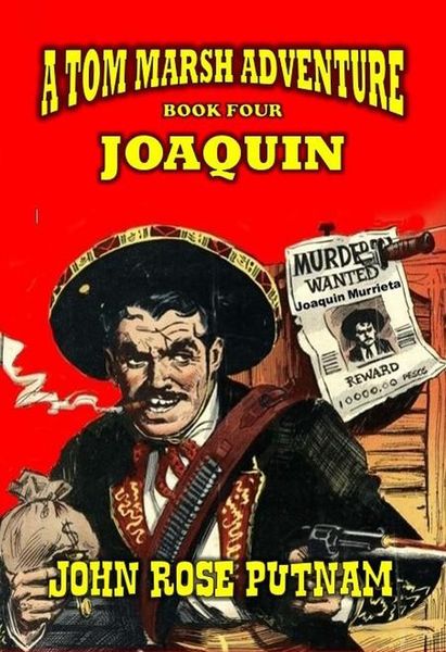 Produktbild: Joaquin (A Tom Marsh Adventure, #4)
