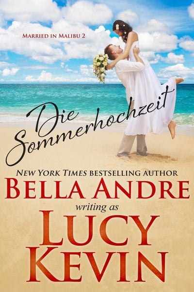 Produktbild: Die Sommerhochzeit (Married in Malibu 2)