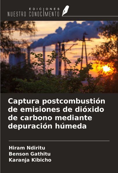 Produktbild: Captura postcombusti&oacute;n de emisiones de di&oacute;xido de carbono mediante depuraci&oacute;n h&uacute;meda
