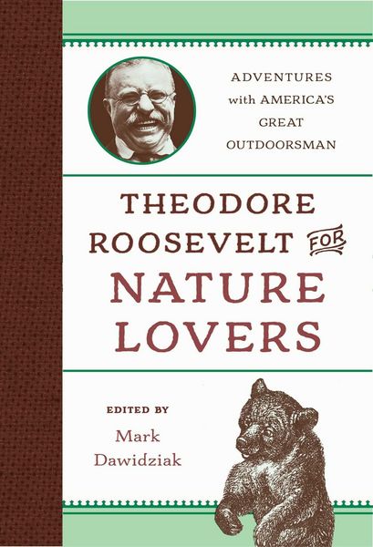 Produktbild: Theodore Roosevelt for Nature Lovers