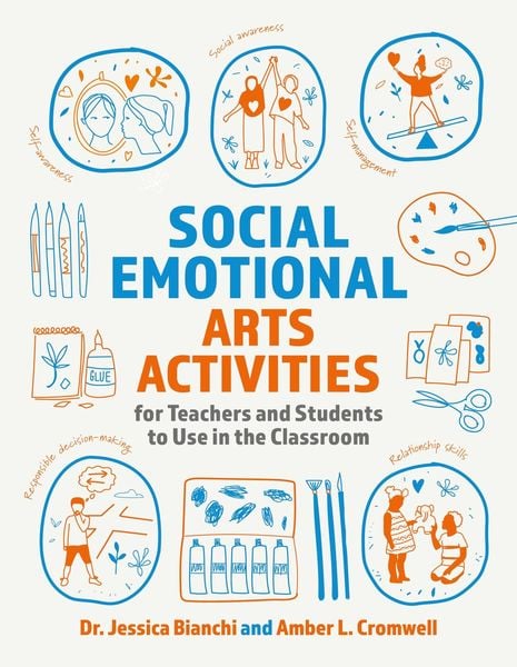 Produktbild: Social Emotional Arts Activities for Teachers and Students to Use in the Classroom