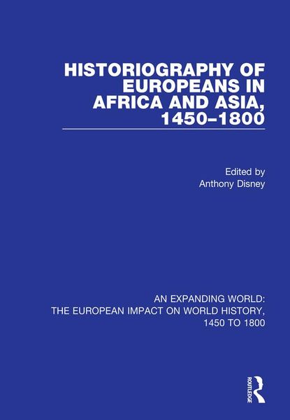 Produktbild: Historiography of Europeans in Africa and Asia, 1450-1800