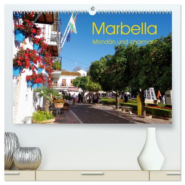 Marbella - Mondän und charmant (hochwertiger Premium Wandkalender 2025 DIN A2 quer), Kunstdruck in Hochglanz