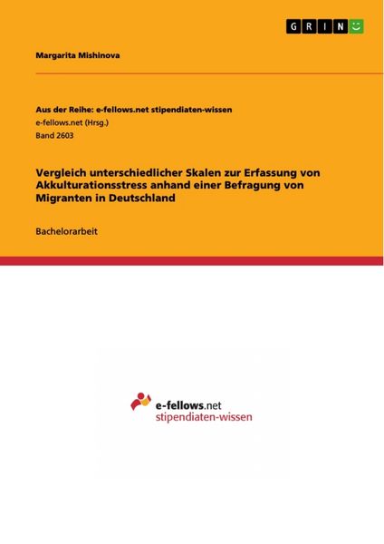 Vergleich unterschiedlicher Skalen zur Erfassung von Akkulturationsstress anhand einer Befragung von Migranten in Deutschland, Taschenbuch von