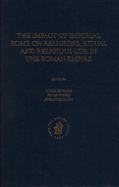 Produktbild: The Impact of Imperial Rome on Religions, Ritual and Religious Life in the Roman Empire