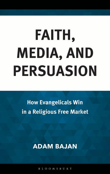 Produktbild: Faith, Media, and Persuasion