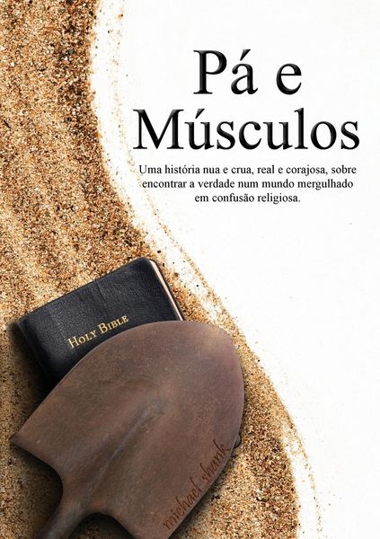 Produktbild: Muscle and a Shovel Portuguese Version (P&aacute; e M&uacute;sculos)