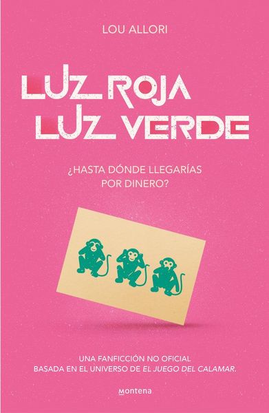 Produktbild: Luz roja, luz verde. El juego del calamar. Una novela no oficial