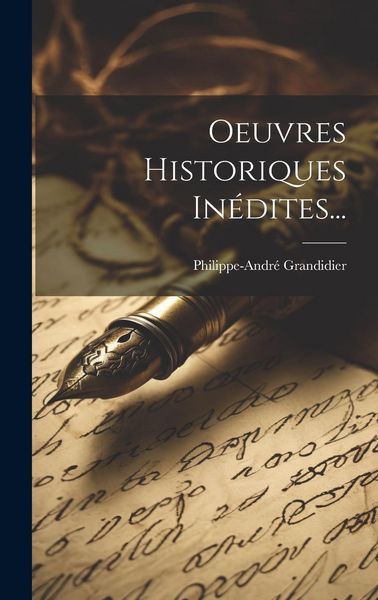 Produktbild: Oeuvres Historiques In&eacute;dites...