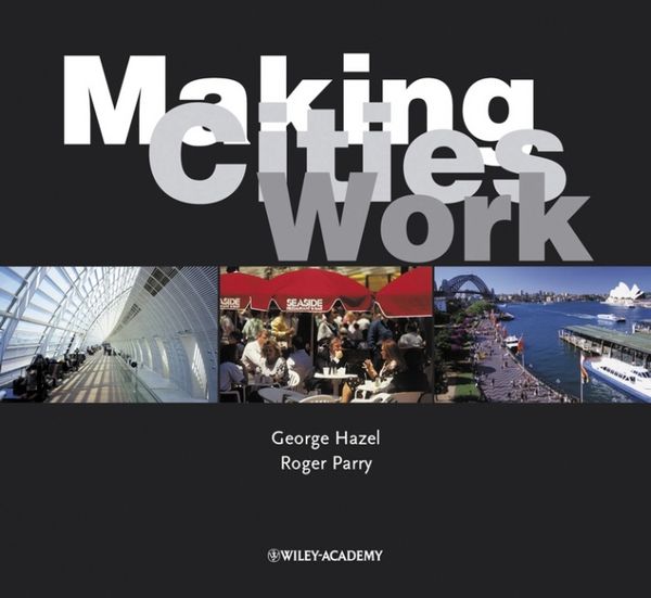 Produktbild: Hazel, G: Making Cities Work