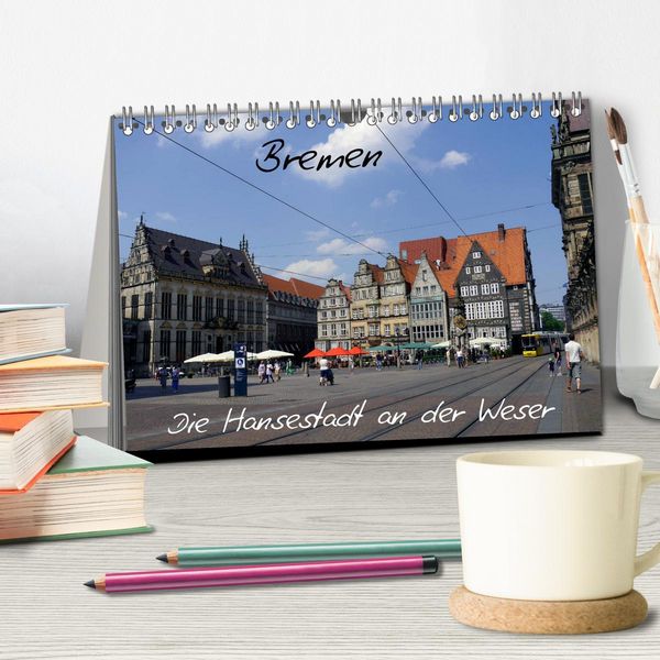 Produktbild: Bremen - Die Hansestadt an der Weser (Tischkalender 2026 DIN A5 quer), CALVENDO Monatskalender