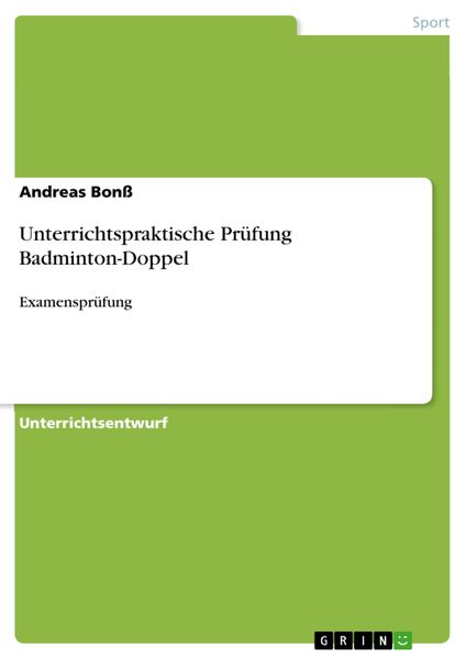 Produktbild: Unterrichtspraktische Pr&uuml;fung Badminton-Doppel