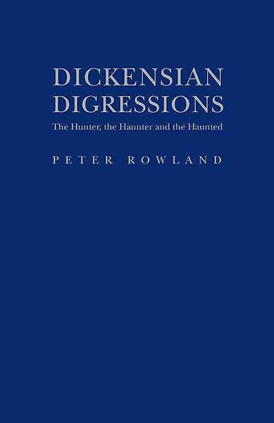 Produktbild: Dickensian Digressions: The Hunter, the Haunter and the Haunted