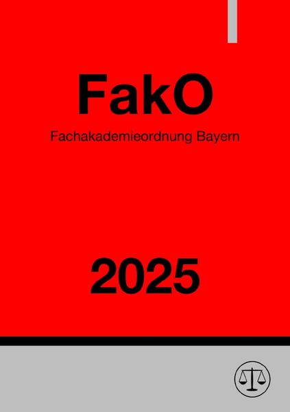 Fachakademieordnung Bayern - FakO 2025