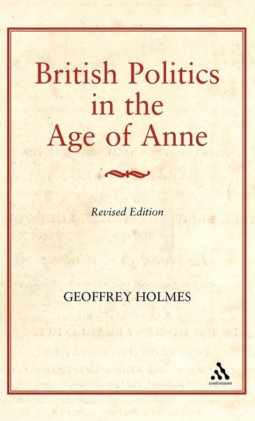 Produktbild: British Politics in the Age of Anne