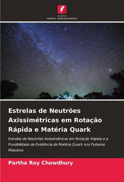 Produktbild: Estrelas de Neutr&otilde;es Axissim&eacute;tricas em Rota&ccedil;&atilde;o R&aacute;pida e Mat&eacute;ria Quark