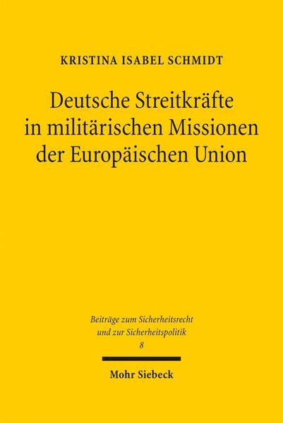 Produktbild: Schmidt, K: Deutsche Streitkr&auml;fte in milit&auml;rischen Missionen